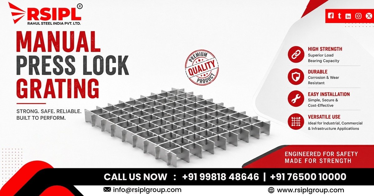Manual Press Lock Grating Supplier in Chhattisgarh | Rahul Steel India