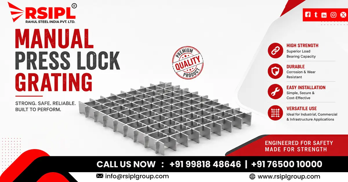 Manual Press Lock Grating Supplier in Chhattisgarh | Rahul Steel India